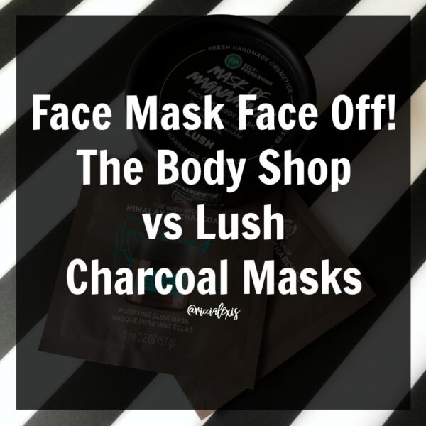 Face Mask Face Off! The Body Shop vs Lush Charcoal Masks